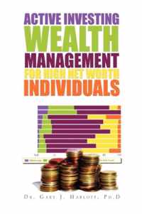 Active Investing Wealth Management for High Net Worth Individuals