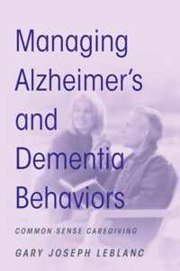 Managing Alzheimer's and Dementia Behaviors