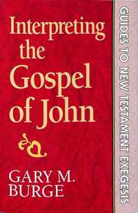 Interpreting the Gospel of John