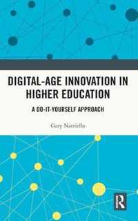 Digital-Age Innovation in Higher Education