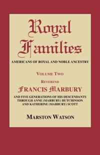 Royal Families: Americans of Royal and Noble Ancestry. Volume Two