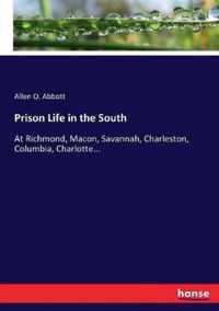 Prison Life in the South