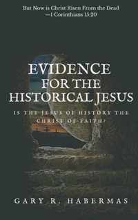 Evidence for the Historical Jesus