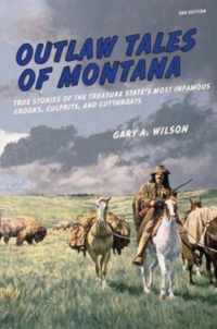 Outlaw Tales of Montana