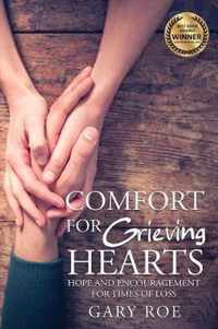 Comfort for Grieving Hearts