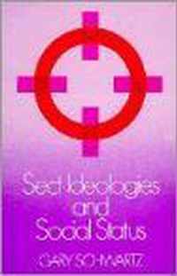 Sect Ideologies and Social Status