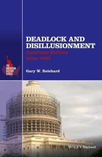 Deadlock & Disillusionment