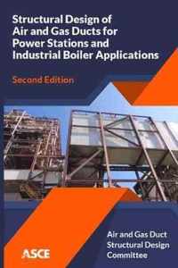 Structural Design of Air and Gas Ducts for Power Stations and Industrial Boiler Applications