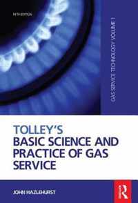 Tolley's Basic Science and Practice of Gas Service