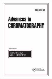 Advances in Chromatography, Volume 46