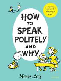 How To Speak Politely And Why