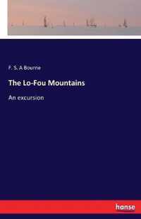 The Lo-Fou Mountains