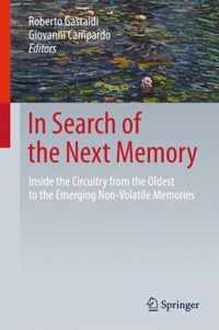 In Search of the Next Memory