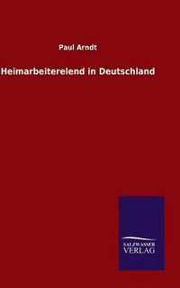 Heimarbeiterelend in Deutschland