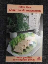 KOKEN IN DE MAGNETRON