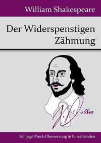 Der Widerspenstigen Zähmung