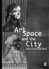 Art, Space and the City