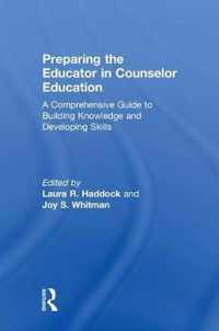 Preparing the Educator in Counselor Education