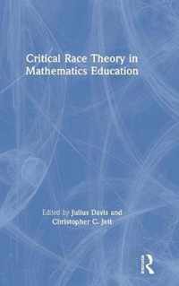 Critical Race Theory in Mathematics Education