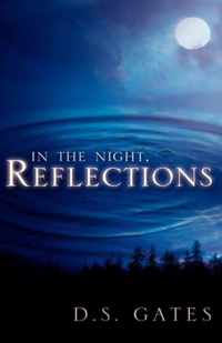 In the Night, Reflections