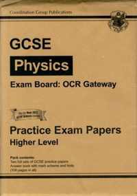 GCSE Physics OCR Gateway Practice Papers - Higher (A*-G Course)