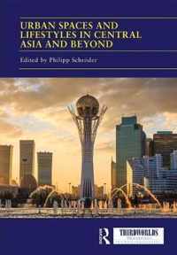 Urban Spaces and Lifestyles in Central Asia and Beyond