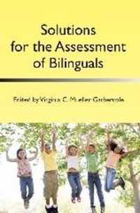 Solutions for the Assessment of Bilinguals