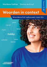 Woorden in context - Thema's 7-12