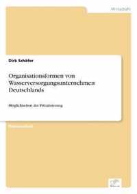 Organisationsformen von Wasserversorgungsunternehmen Deutschlands