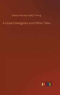 Great Emergency and Other Tales