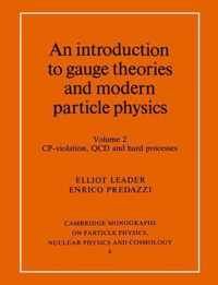 An Introduction to Gauge Theories and Modern Particle Physics