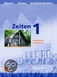 Zeiten 1. Neuausgabe. Vorgeschichte und Altertum