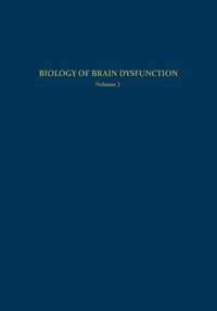 Biology of Brain Dysfunction