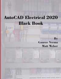 AutoCAD Electrical 2020 Black Book