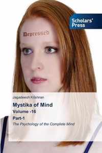 Mystika of Mind Volume -16 Part-1