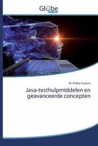 Java-testhulpmiddelen en geavanceerde concepten