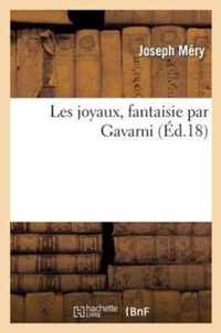 Les Joyaux, Fantaisie Par Gavarni