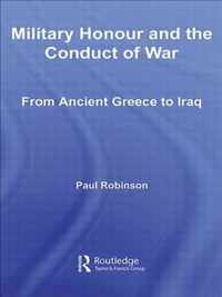 Military Honour and the Conduct of War