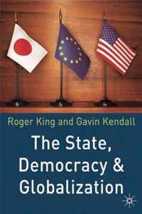 The State, Democracy and Globalization