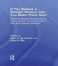 If You Seduce a Straight Person, Can You Make Them Gay?