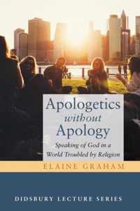 Apologetics Without Apology