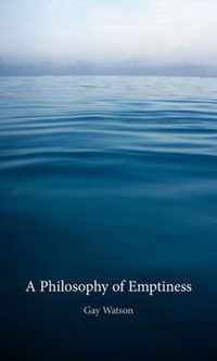 A Philosophy of Emptiness