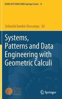 Systems, Patterns and Data Engineering with Geometric Calculi