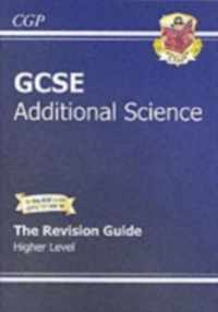 GCSE Additional Science Revision Guide - Higher (with Online Edition) (A*-G Course)