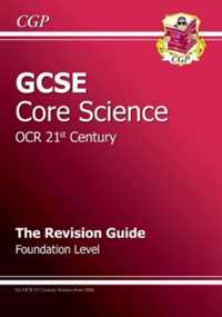 GCSE Core Science OCR 21st Century Revision Guide - Foundation (with Online Edition) (A*-G Course)