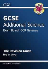 GCSE Additional Science OCR Gateway Revision Guide - Higher (with Online Edition) (A*-G Course)