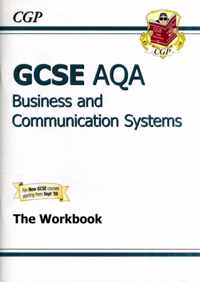 GCSE Business & Communication Systems AQA Workbook (A*-G Course)