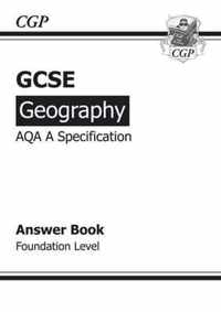 GCSE Geography AQA A Answers (for Workbook) Foundation (A*-G Course)