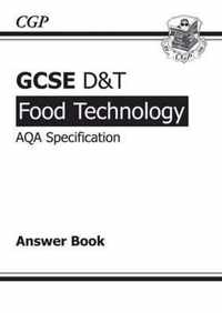 GCSE D&T Food Technology AQA Exam Practice Answers (for Workbook) (A*-G Course)