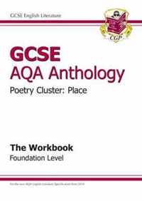 GCSE AQA Anthology Poetry Workbook (Place) Foundation (A*-G Course)